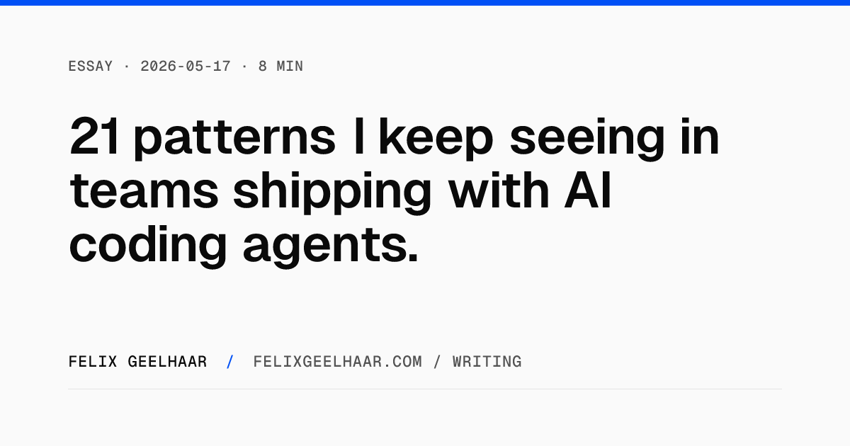 Cover art for "21 patterns I keep seeing in teams shipping with AI coding agents."