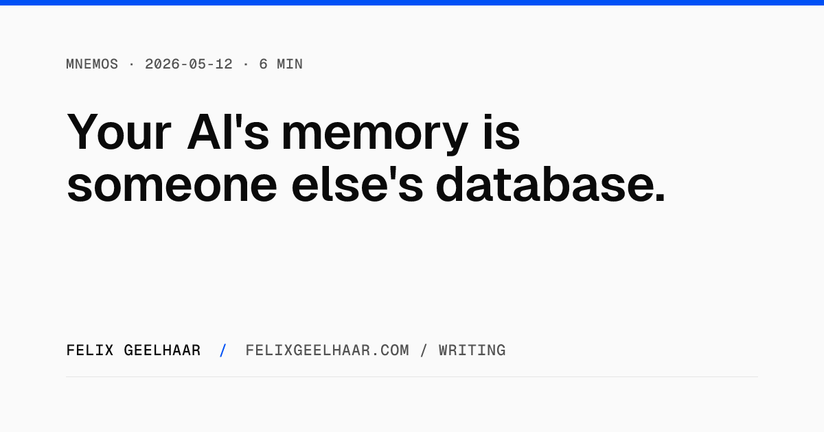 Cover art for "Your AI's memory is someone else's database."